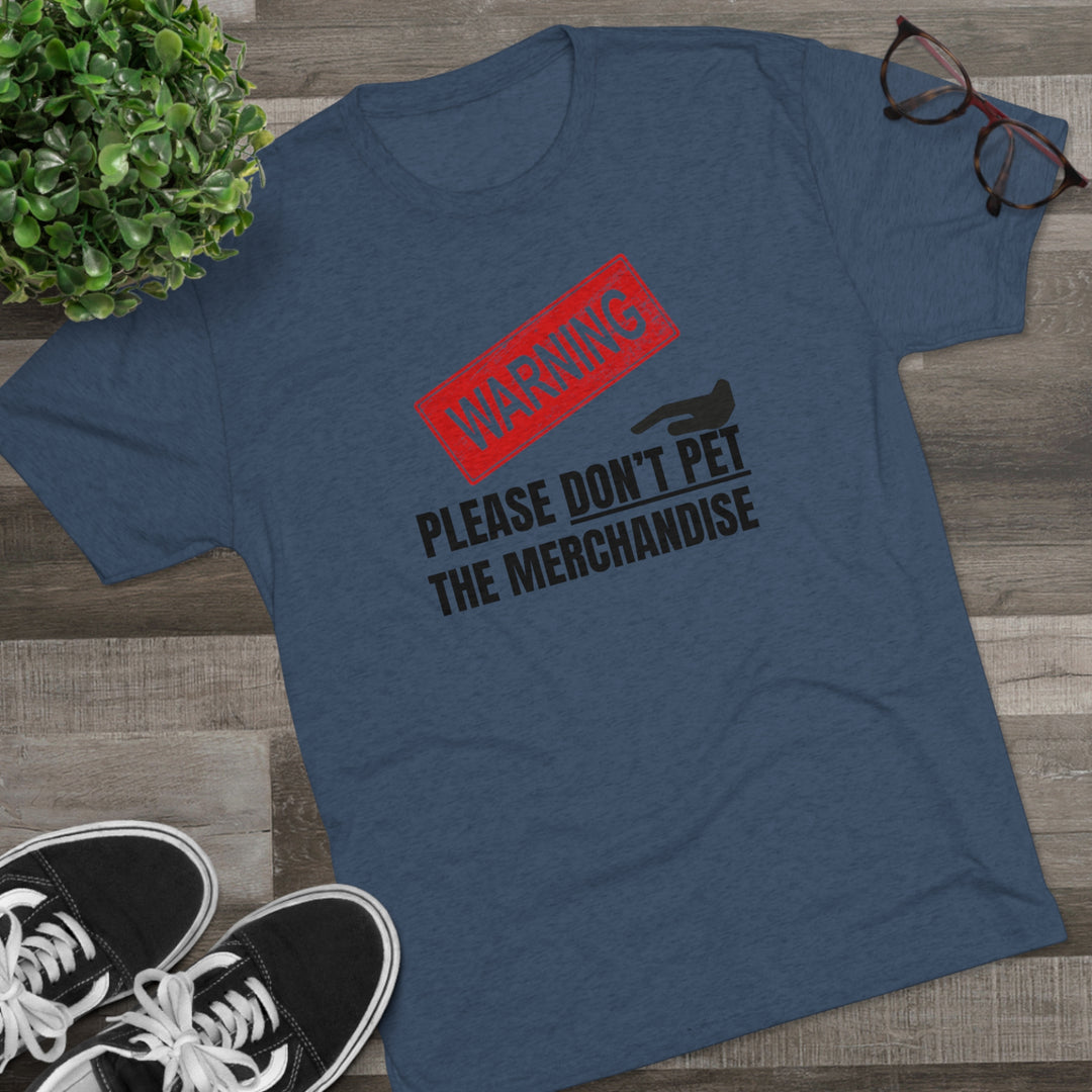 Warning Please Don't Pet Merchandise t-shirt