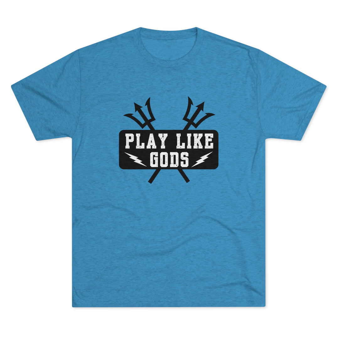 Play Like Gods t-shirt