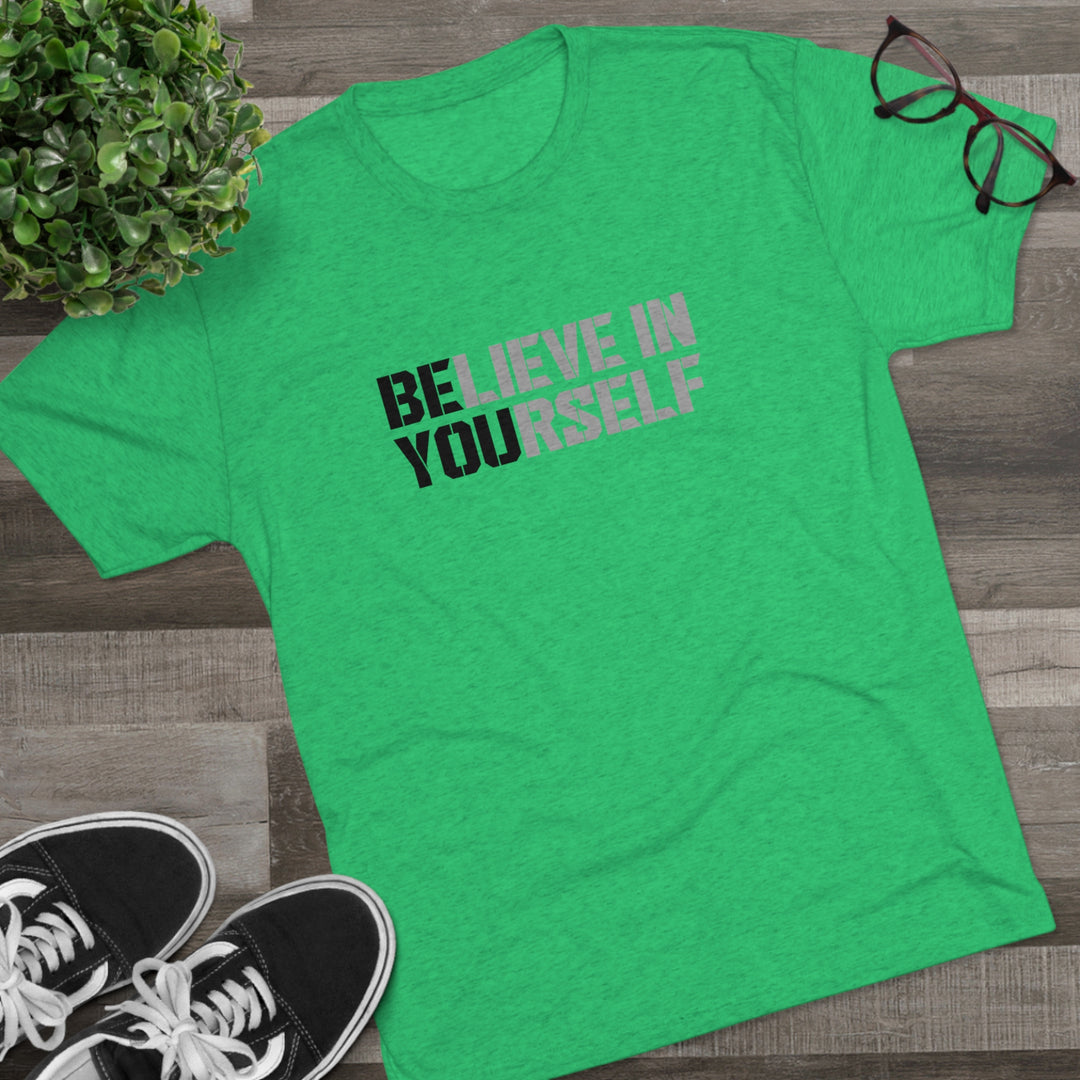 Believe In Yourself t-shirt