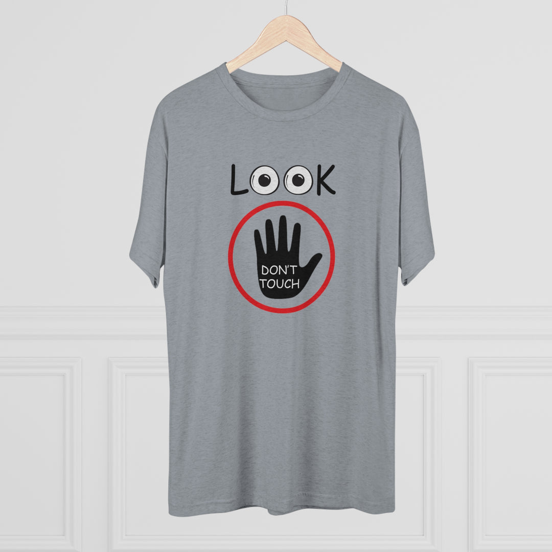 Look Don't Touch t-shirt