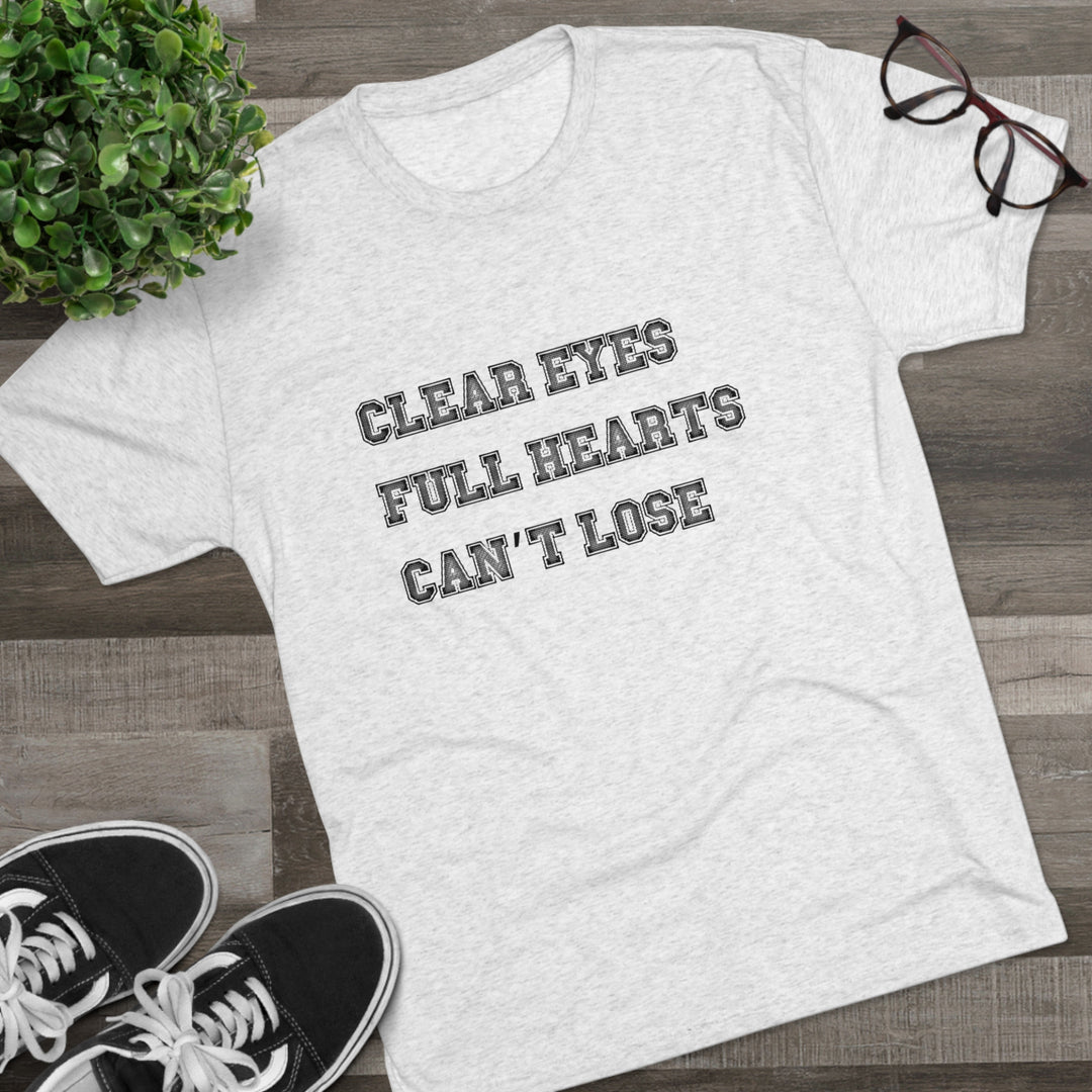 Clear Eyes, Full Hearts, Can't Lose t-shirt