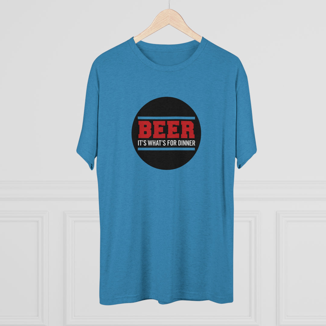 BEER is what's for dinner t-shirt