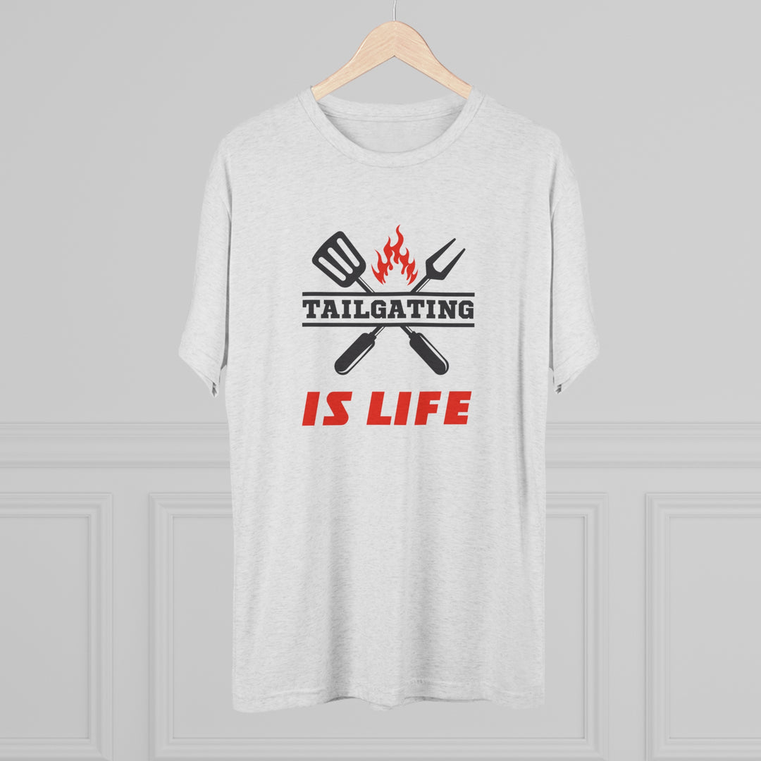 Tailgating Is Life t-shirt