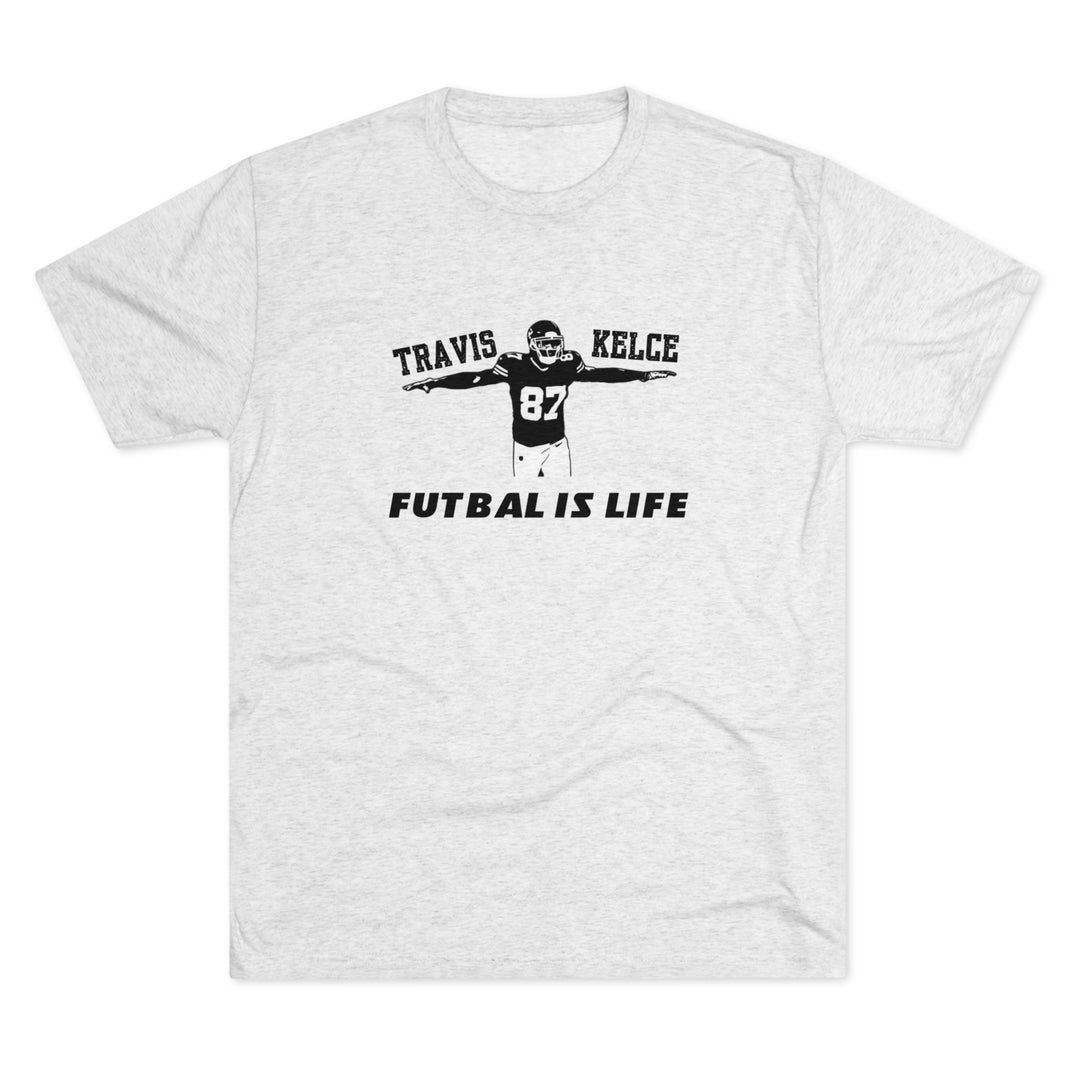 KELCE Futbal is Life t-shirt