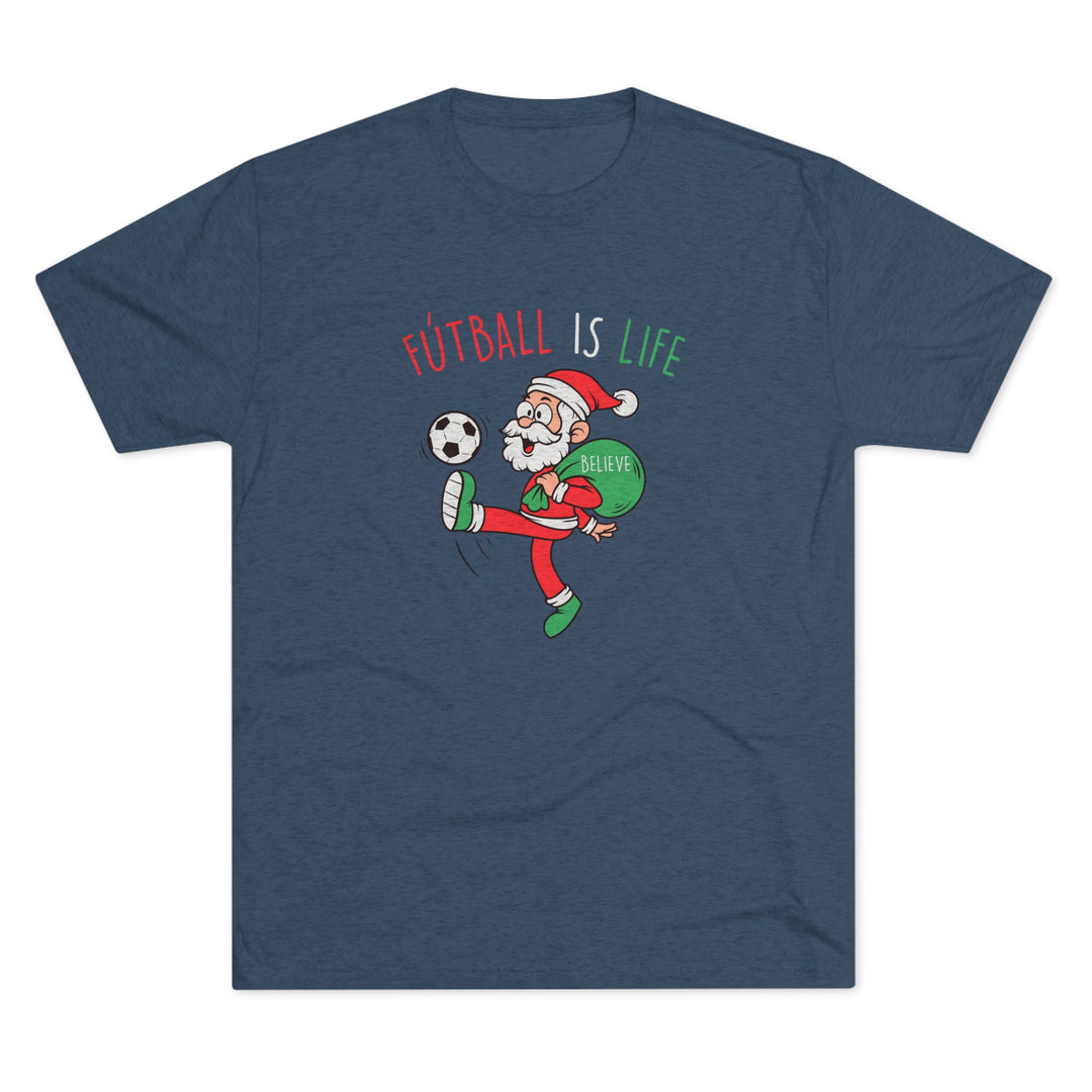 Santa Futball Is Life t-shirt