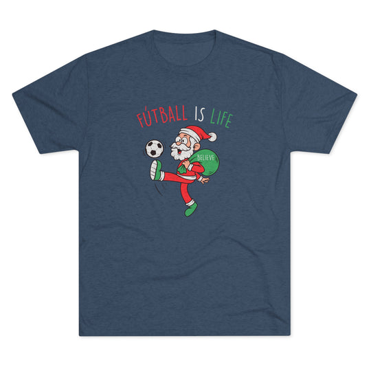 Santa Futball Is Life t-shirt