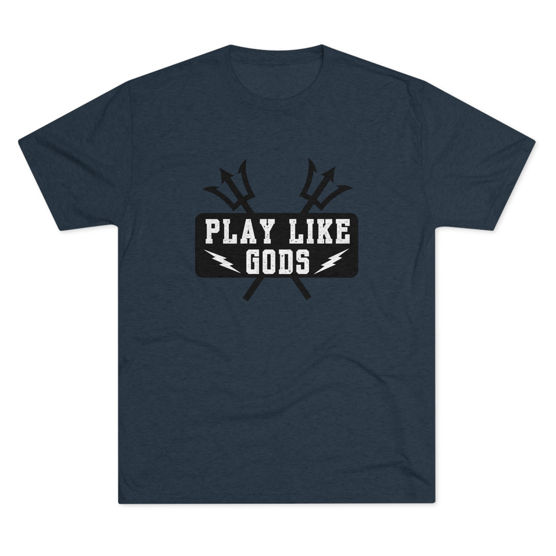 Play Like Gods t-shirt