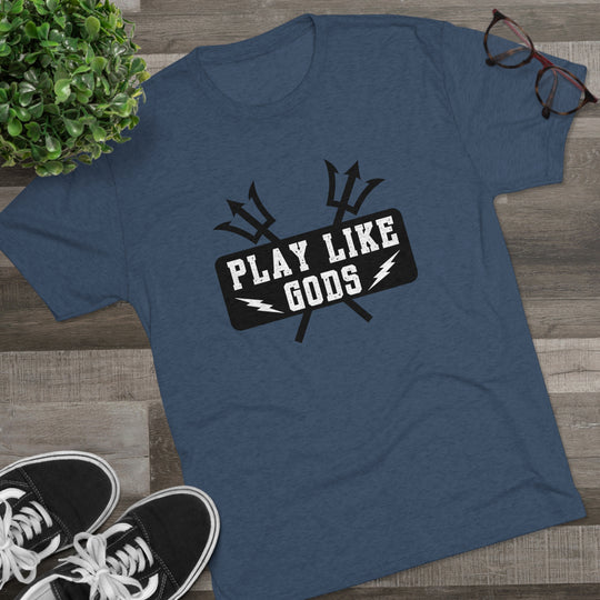 Play Like Gods t-shirt