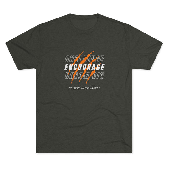 Challenge Encourage Dream Big t-shirt