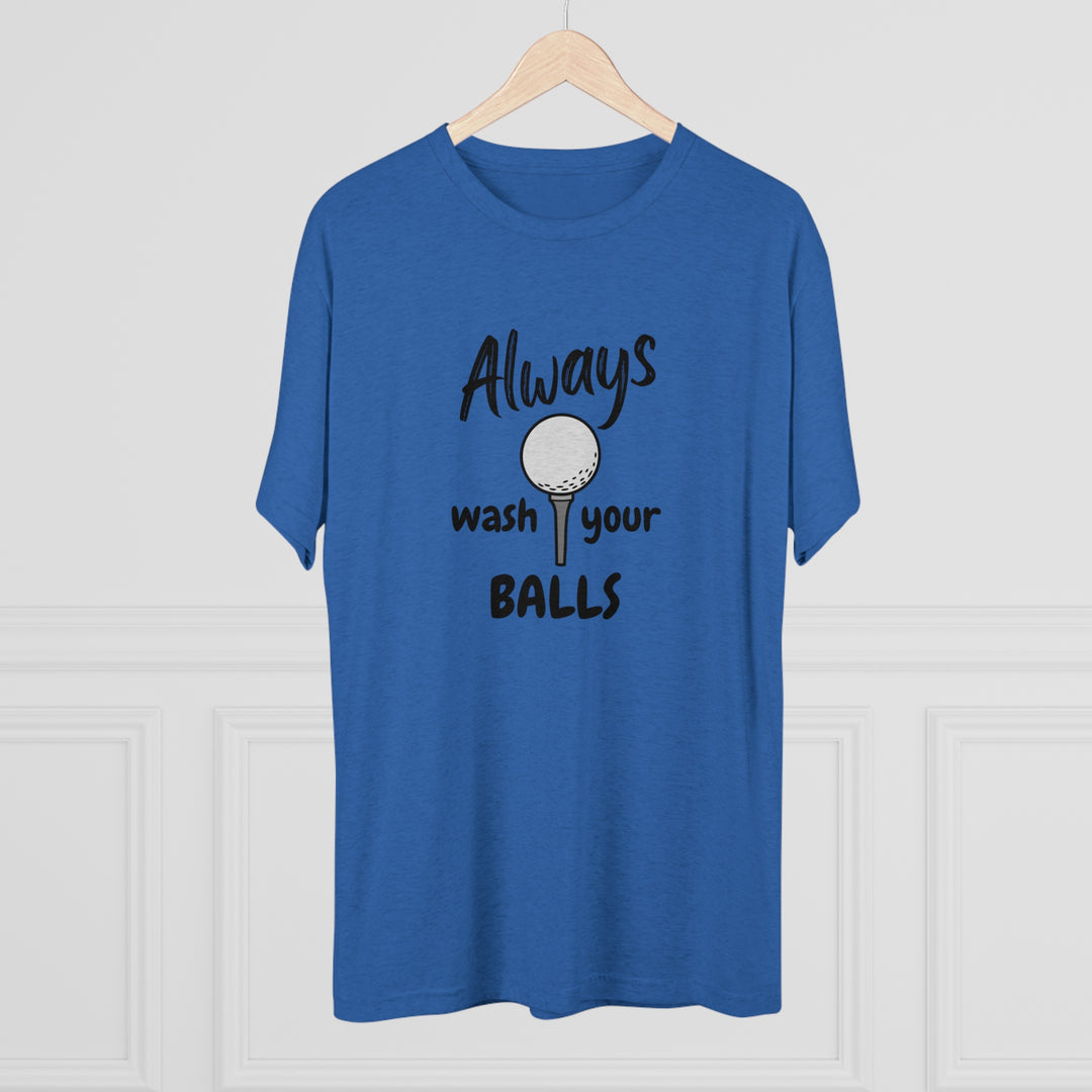 Always Wash Your Balls Golf t-shirt