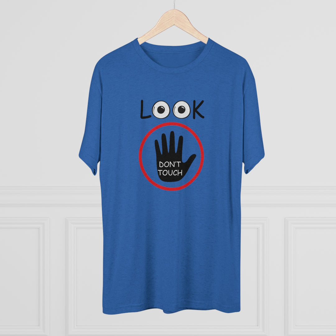 Look Don't Touch t-shirt