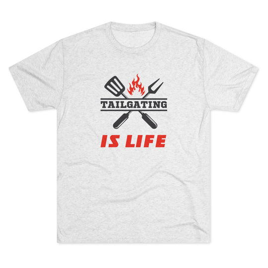 Tailgating Is Life t-shirt