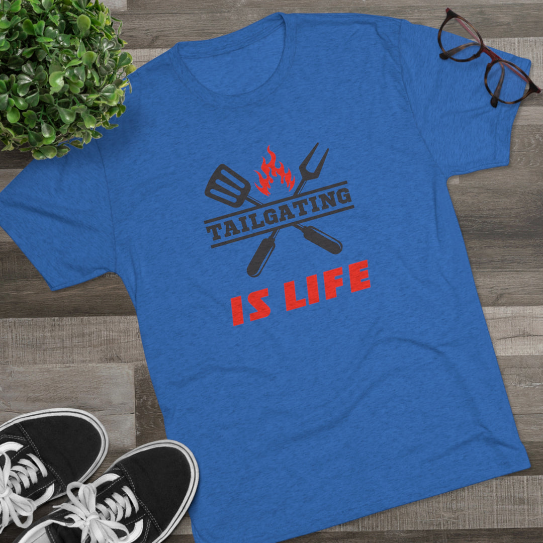 Tailgating Is Life t-shirt