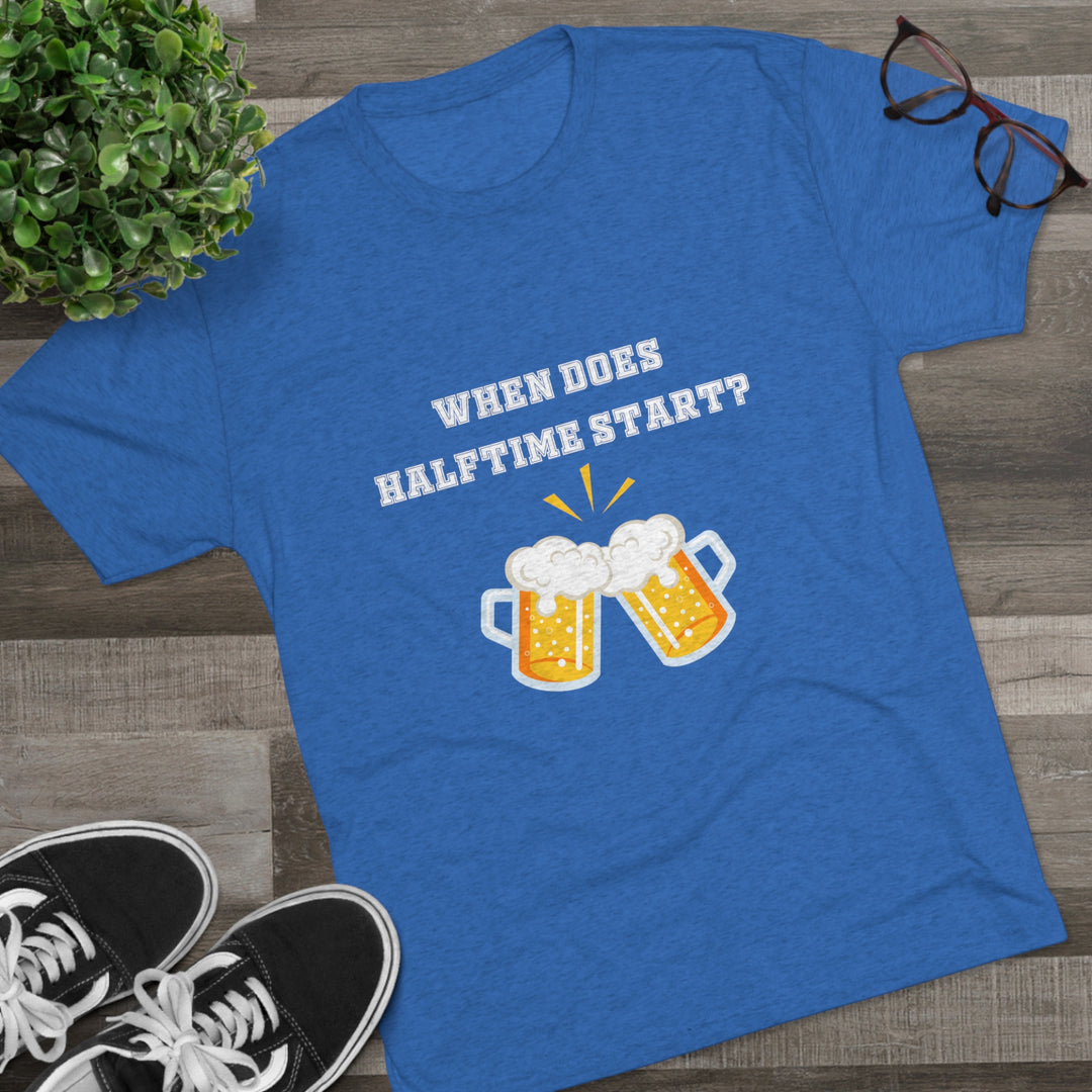 When Does Halftime Start t-shirt