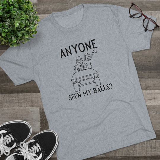 Anyone Seen My Balls Golf t-shirt