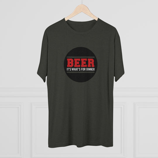 BEER is what's for dinner t-shirt