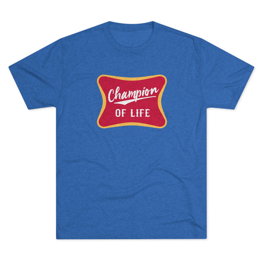 Champion of Life t-shirt