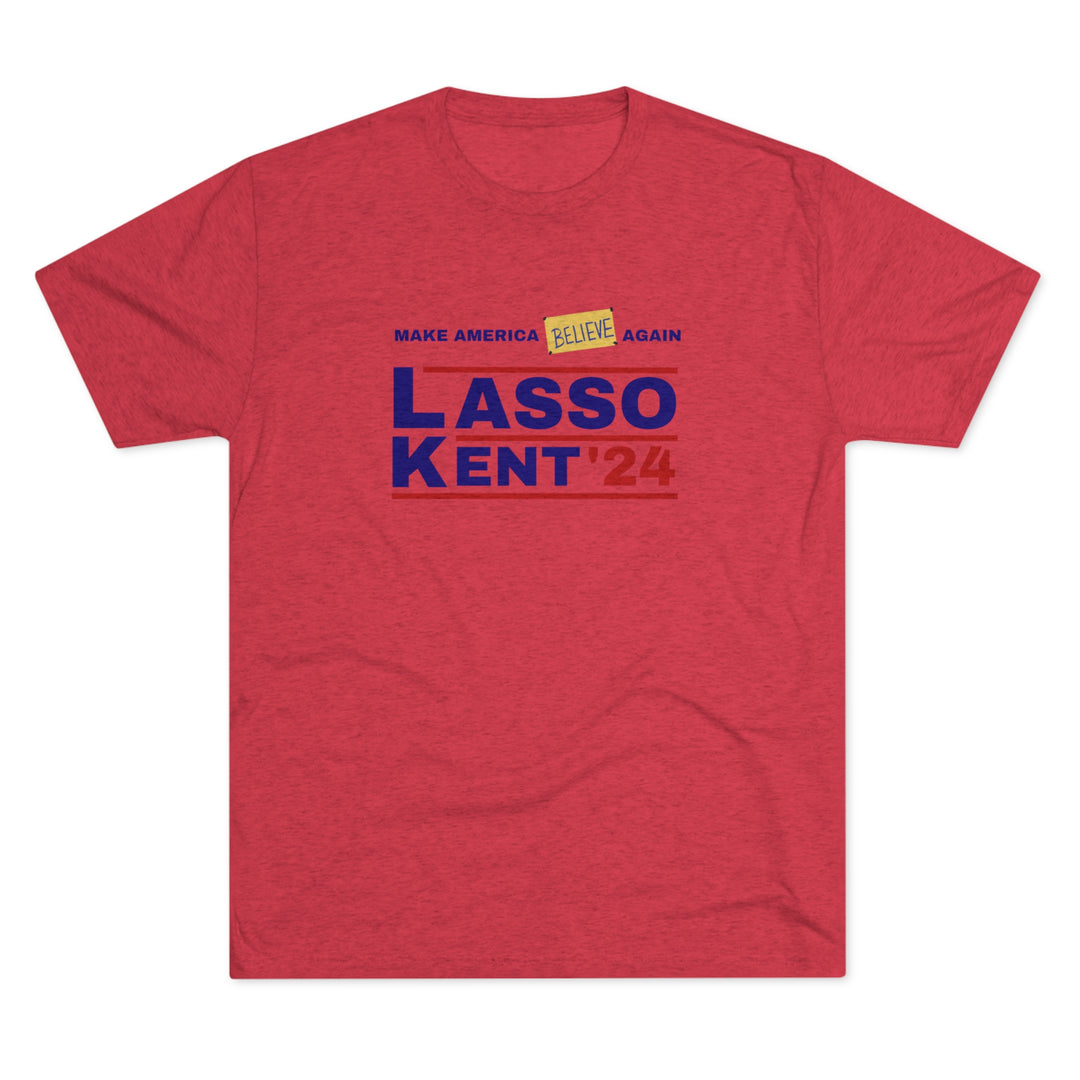 Lasso Kent Make America Believe Again t-shirt