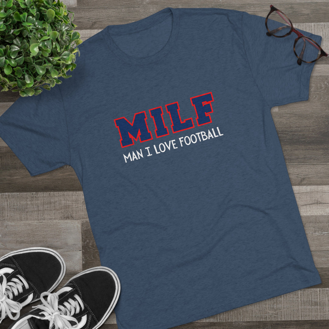 MILF Man I Love Football t-shirt