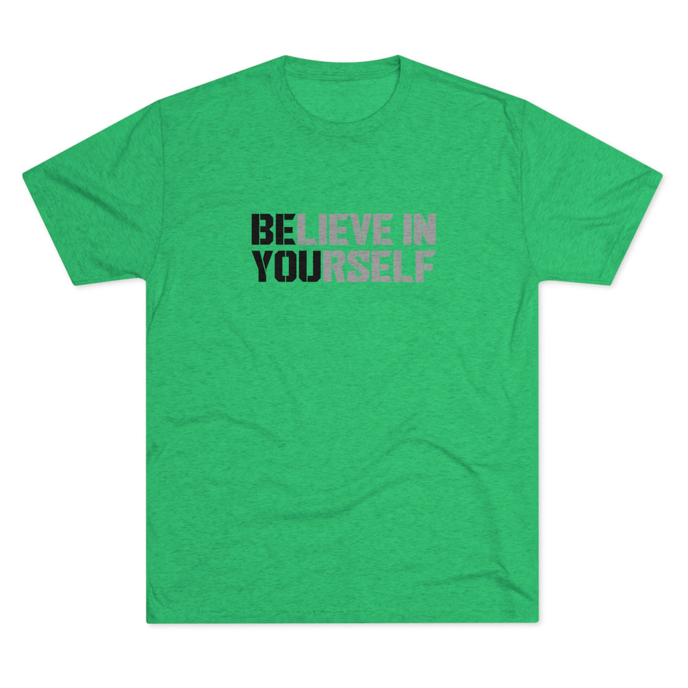 Believe In Yourself t-shirt