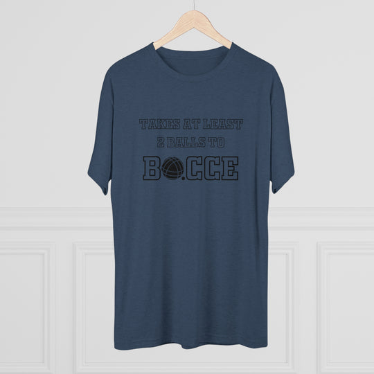 Takes 2 Balls to BOCCE t-shirt