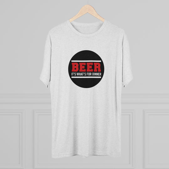 BEER is what's for dinner t-shirt