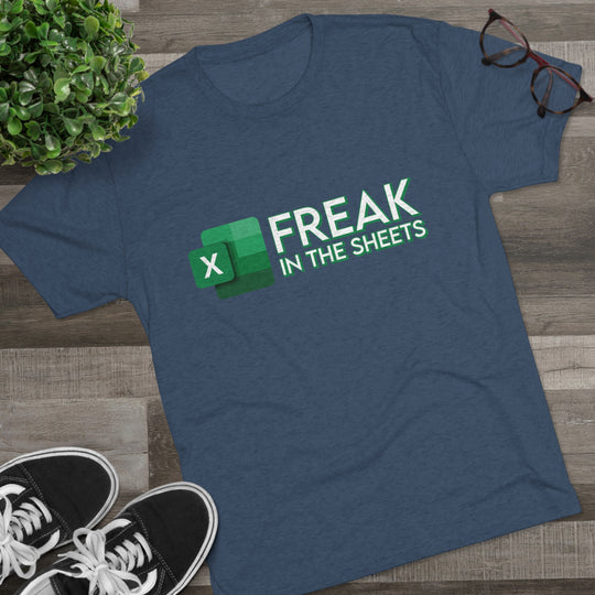 Freak In The Sheets t-shirt, Funny Excel Spreadsheet shirt