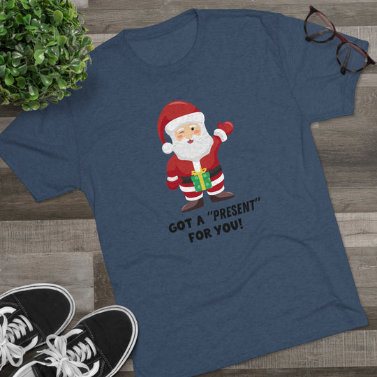 Santa Has A "Present" For You t-shirt