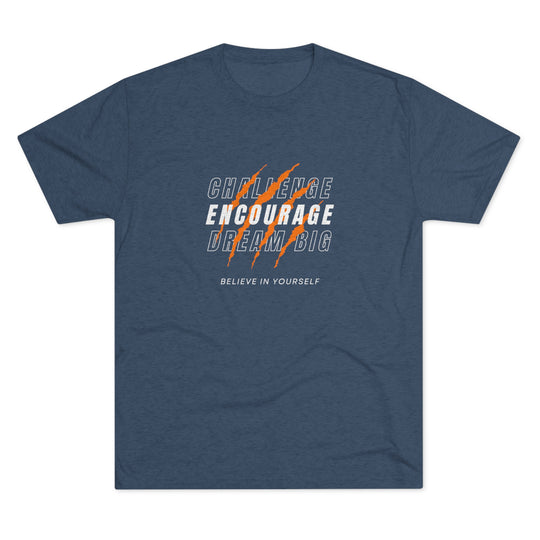 Challenge Encourage Dream Big t-shirt