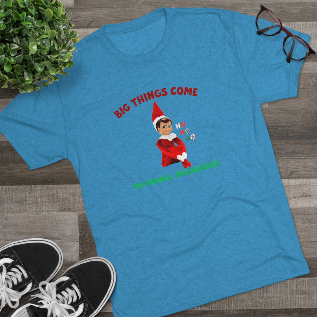 Elf Big Things Come In Small Packages t-shirt