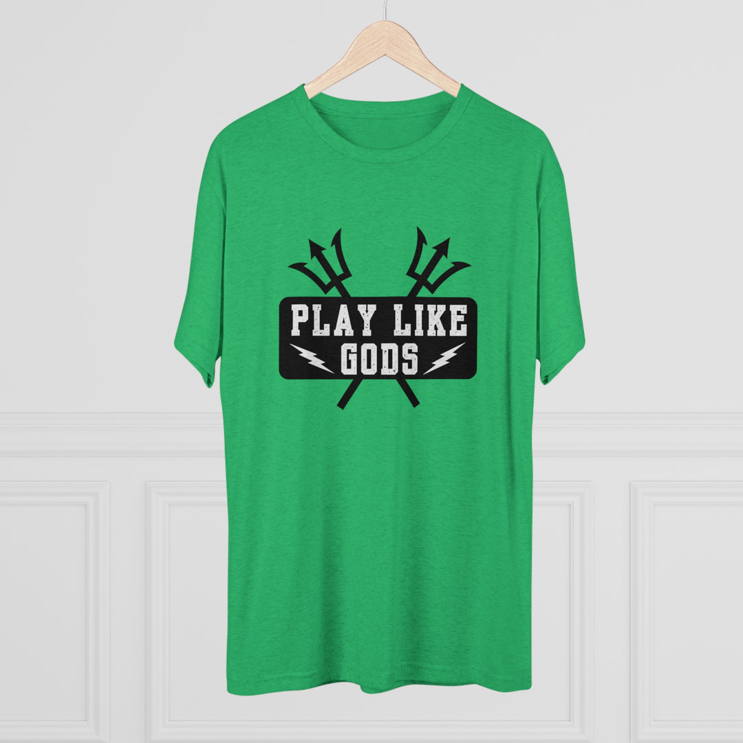 Play Like Gods t-shirt