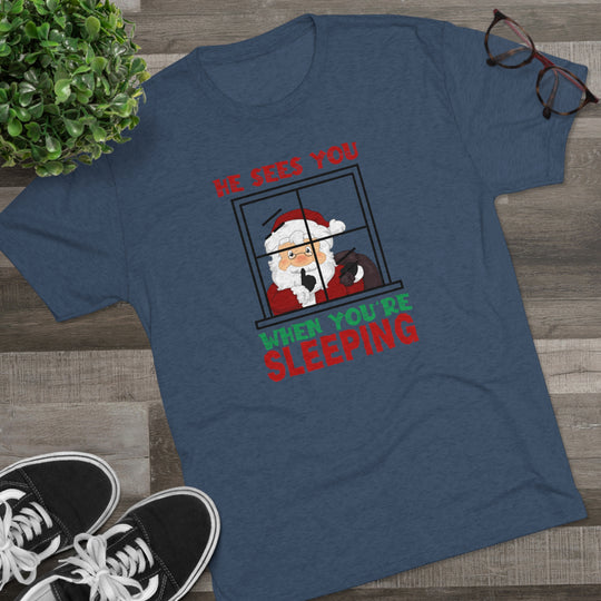 He Sees You When You Are Sleeping t-shirt