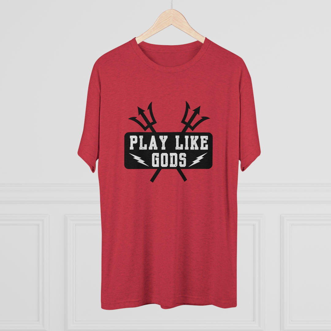 Play Like Gods t-shirt