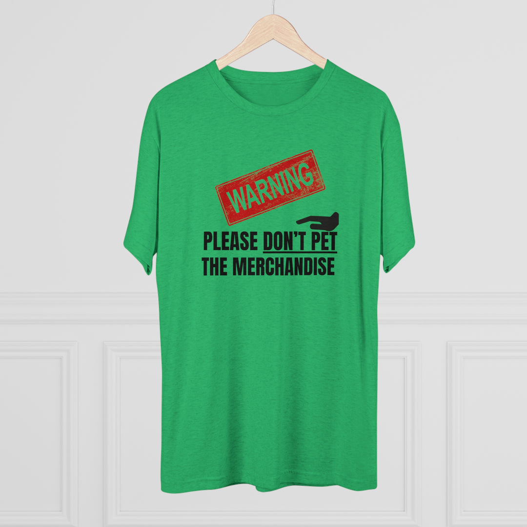 Warning Please Don't Pet Merchandise t-shirt