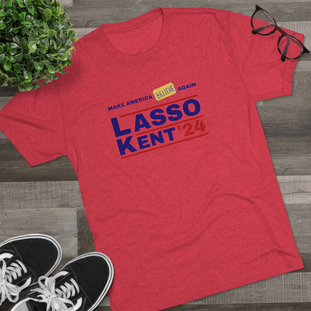 Lasso Kent Make America Believe Again t-shirt