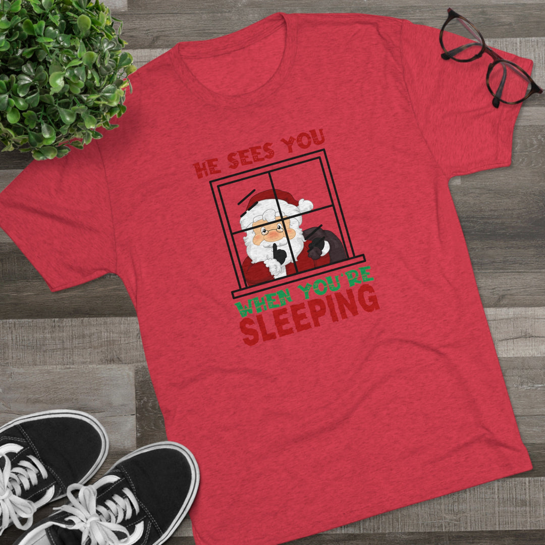 He Sees You When You Are Sleeping t-shirt