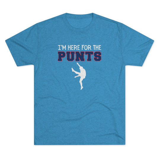 I'm Here For the Punts  t-shirt