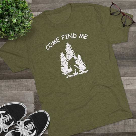 Bigfoot Come Find Me t-shirt