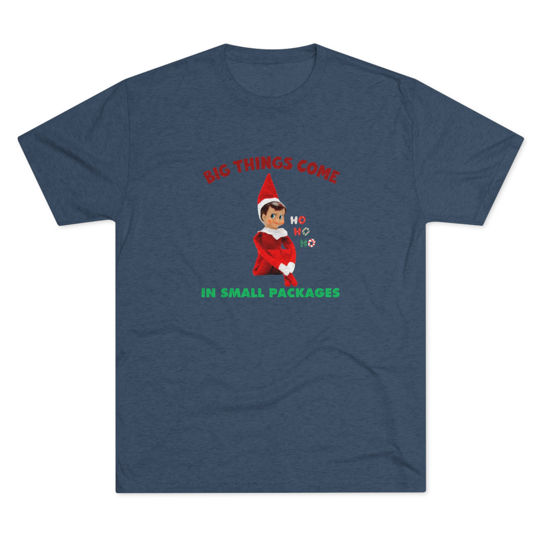 Elf Big Things Come In Small Packages t-shirt