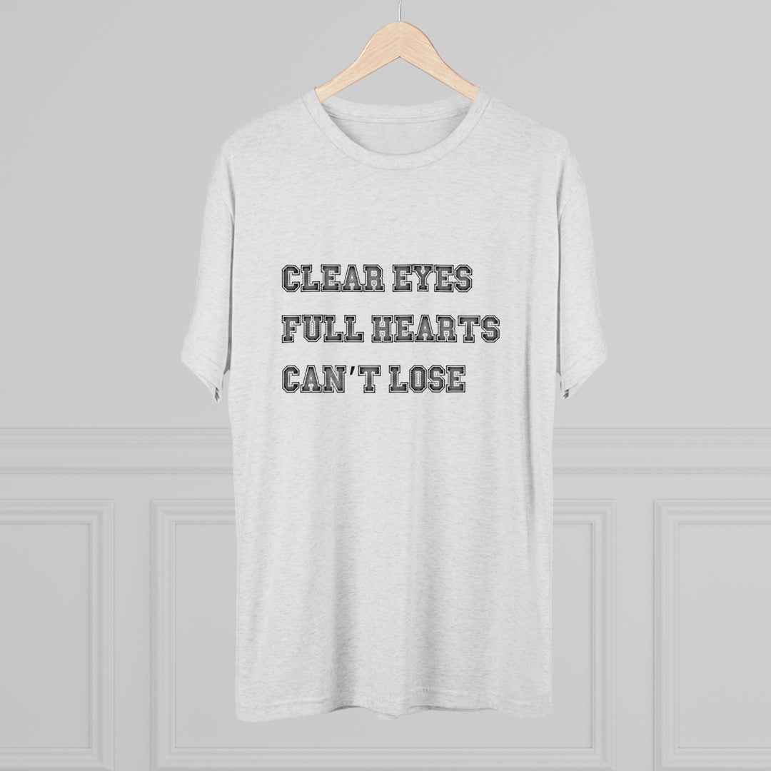 Clear Eyes, Full Hearts, Can't Lose t-shirt