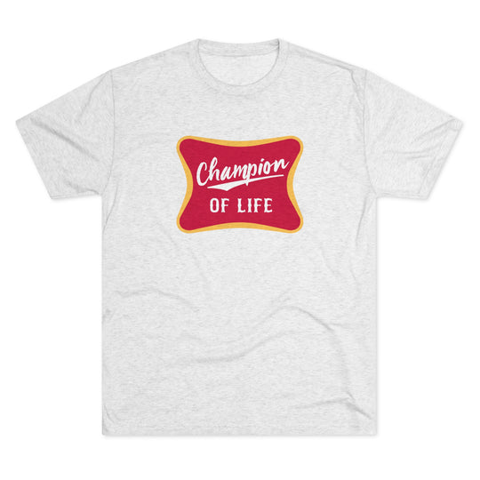 Champion of Life t-shirt