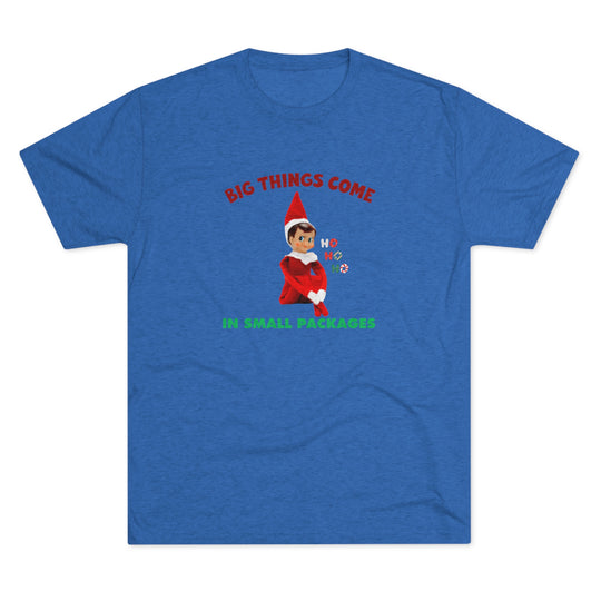 Elf Big Things Come In Small Packages t-shirt