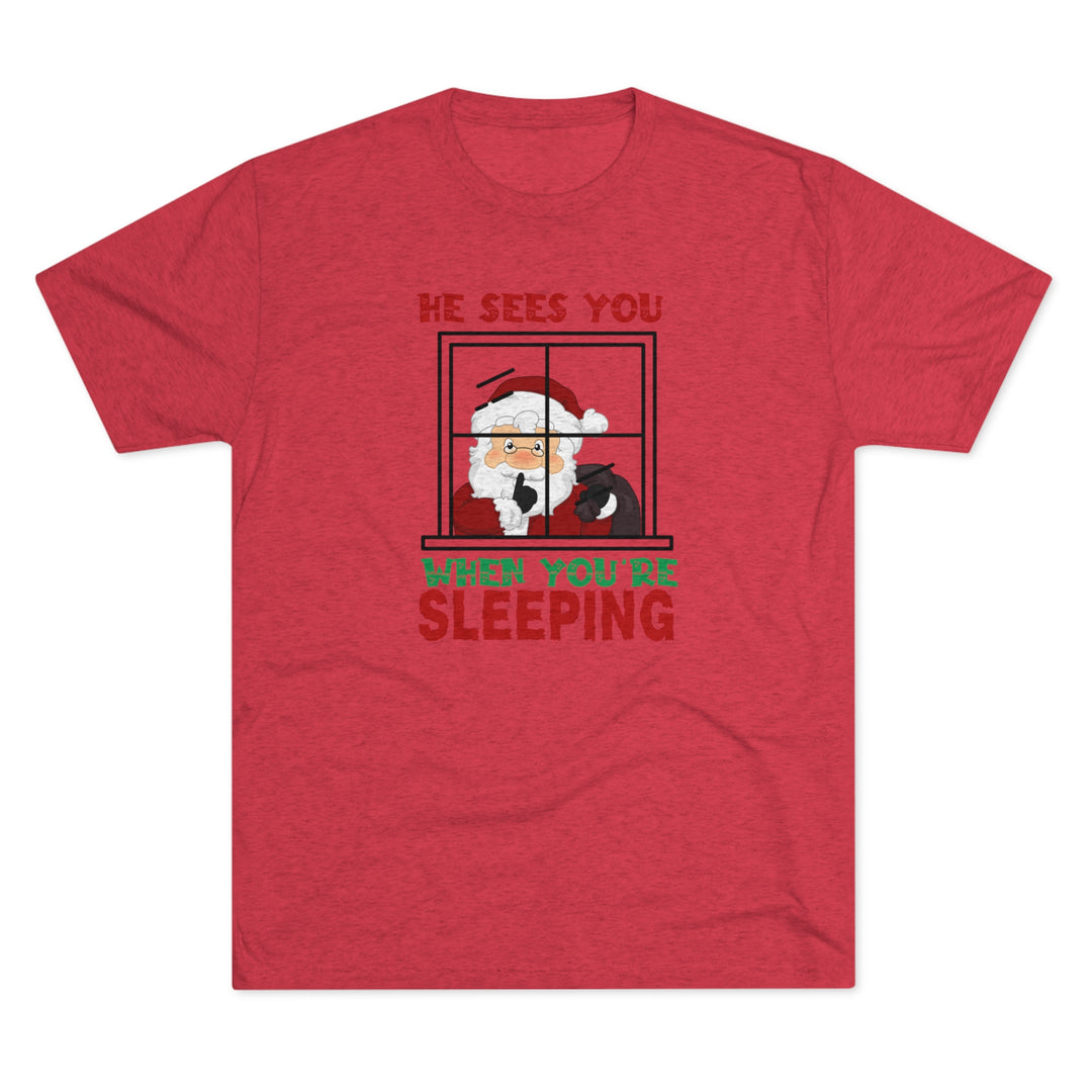 He Sees You When You Are Sleeping t-shirt