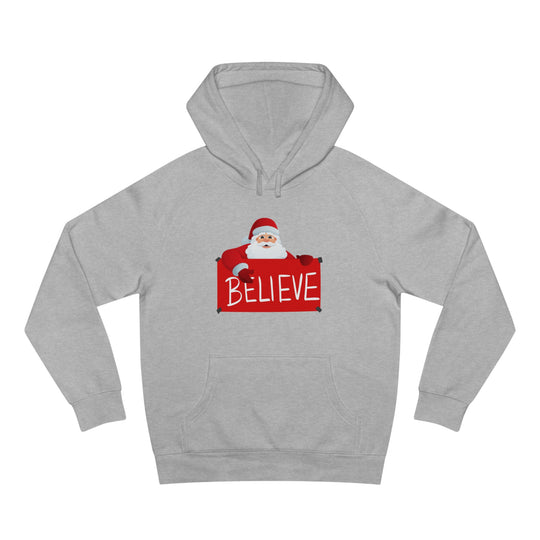 Santa and Believe Sign Hoodie