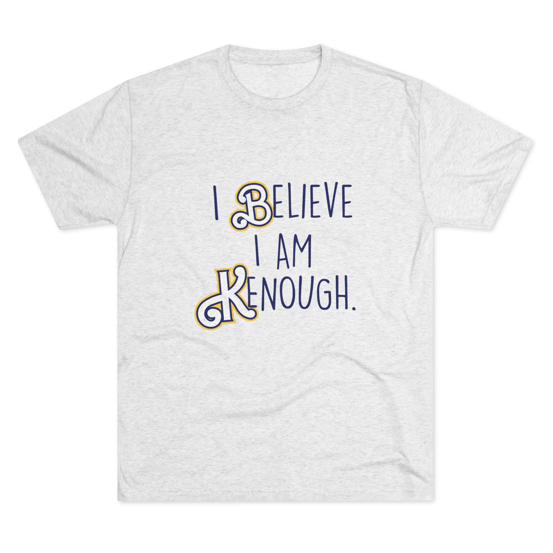 I Believe I Am Kemough t-shirt