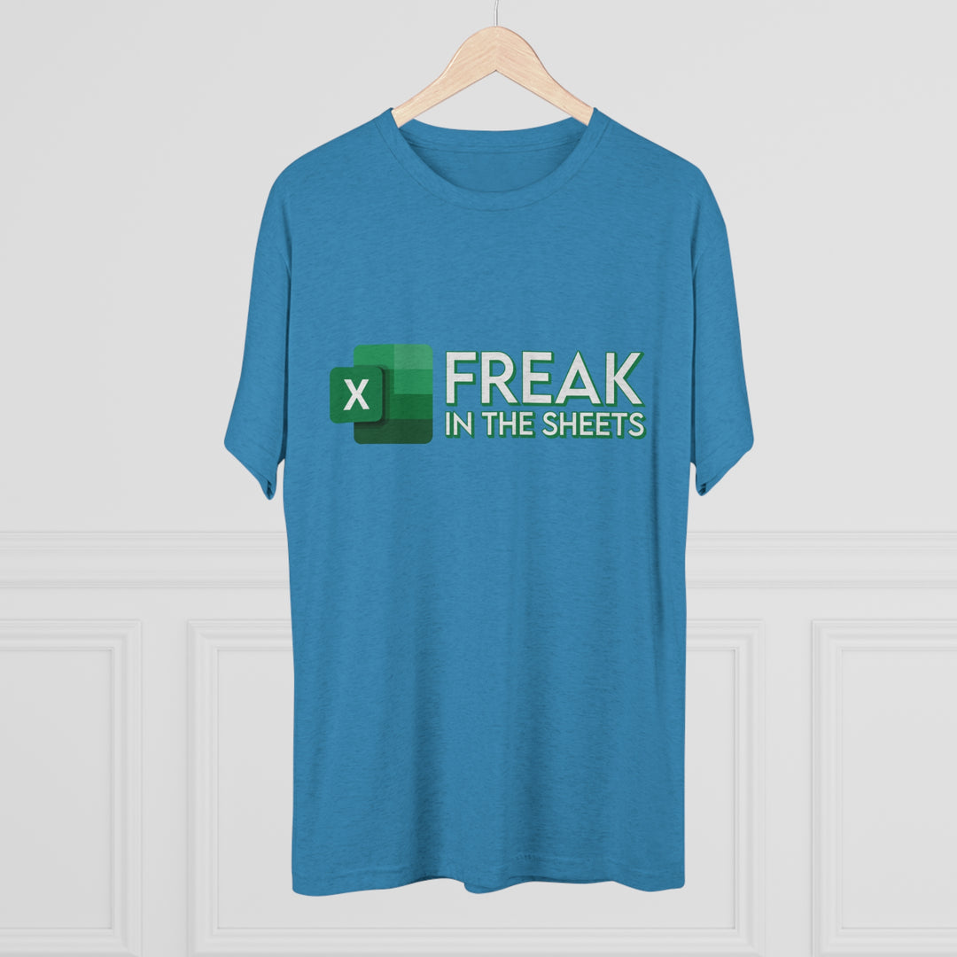 Freak In The Sheets t-shirt, Funny Excel Spreadsheet shirt