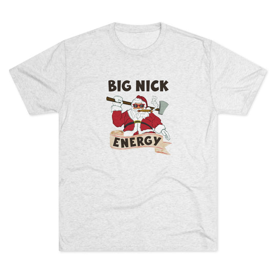 Big Nick Energy Holiday t-shirt