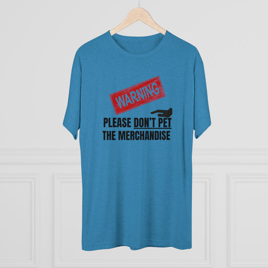 Warning Please Don't Pet Merchandise t-shirt