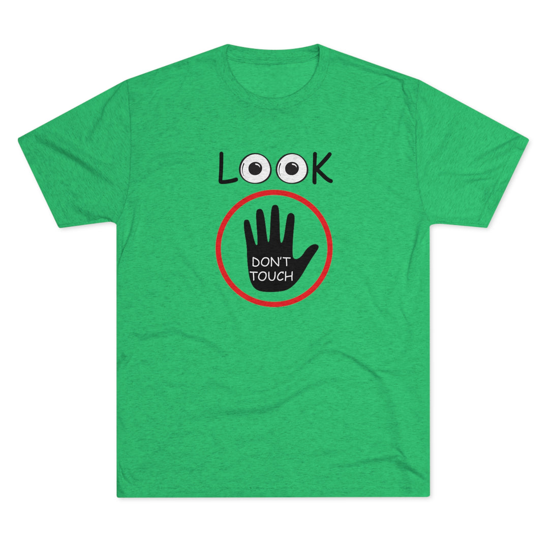 Look Don't Touch t-shirt