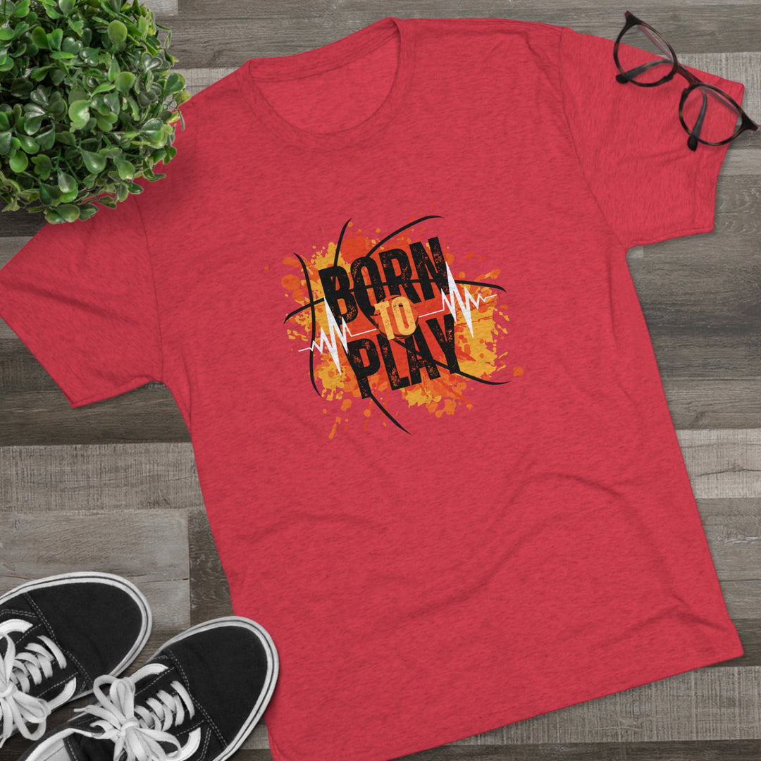 Basketball Born To Play t-shirt